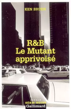 Couverture du produit · R&B Le mutant apprivoisé