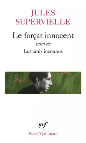Couverture du produit · Le Forçat innocent - Les Amis inconnus