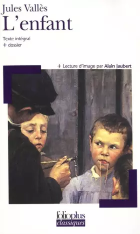 Couverture du produit · L'enfant : Texte intégral + dossier + lecture d'image