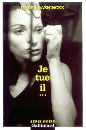 Couverture du produit · Je tue il...