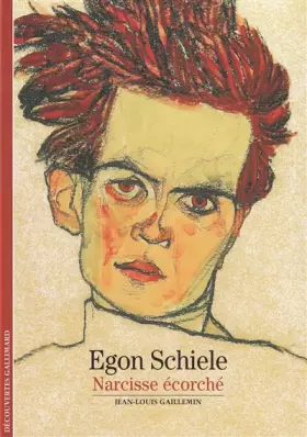Couverture du produit · Egon Schiele: Narcisse écorché