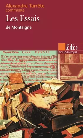 Couverture du produit · Les Essais de Montaigne (Essai et dossier)