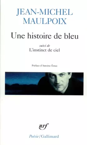Couverture du produit · Une histoire de bleu/L'instinct de ciel