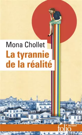 Couverture du produit · La tyrannie de la réalité
