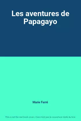 Couverture du produit · Les aventures de Papagayo