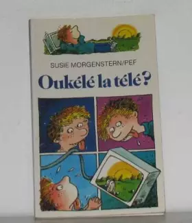 Couverture du produit · Oukélé la télé?