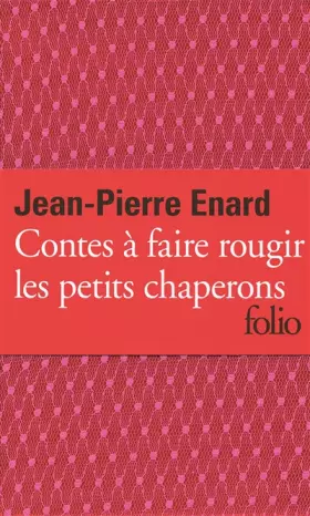 Couverture du produit · Contes à faire rougir les petits chaperons