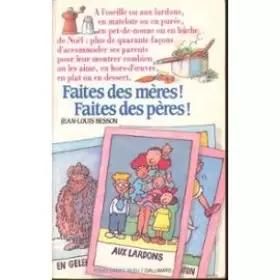 Couverture du produit · Faites des mères ! faites des peres !