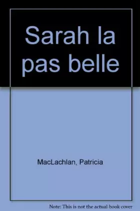 Couverture du produit · Sarah la pas belle