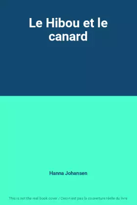 Couverture du produit · Le Hibou et le canard