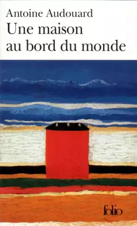 Couverture du produit · Une Maison au bord du monde