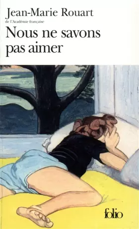 Couverture du produit · Nous ne savons pas aimer