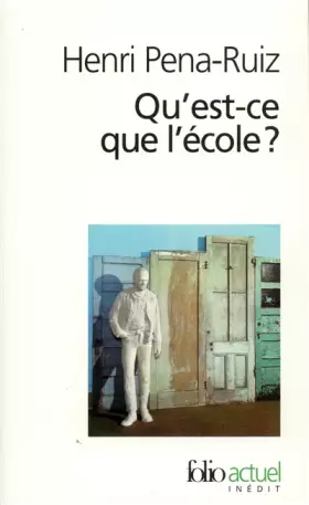 Couverture du produit · Qu'est-ce que l'école ?