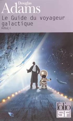 Couverture du produit · Le Guide du voyageur galactique : H2G2