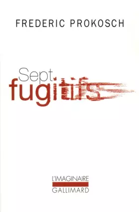 Couverture du produit · Sept fugitifs