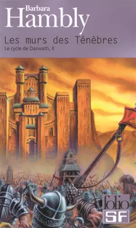Couverture du produit · Le cycle de Darwath, II : Les murs des Ténèbres