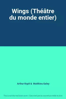 Couverture du produit · Wings (Théâtre du monde entier)
