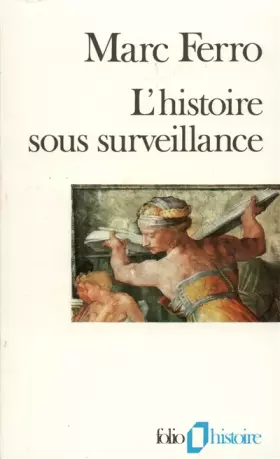 Couverture du produit · L'Histoire sous surveillance: Science et conscience de l'histoire