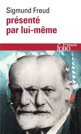 Couverture du produit · Sigmund Freud présenté par lui-même