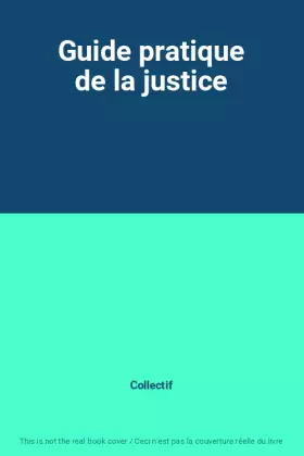Couverture du produit · Guide pratique de la justice