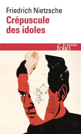 Couverture du produit · Crépuscule des idoles ou Comment philosopher à coups de marteau