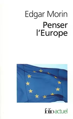 Couverture du produit · Penser l'Europe