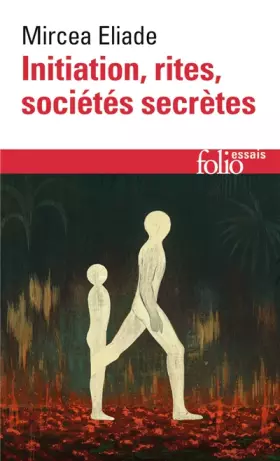 Couverture du produit · Initiation, rites, sociétés secrètes