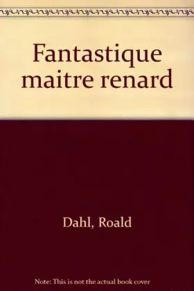 Couverture du produit · FANTASTIQUE MAITRE RENARD