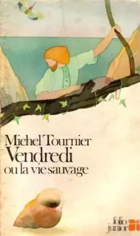 Couverture du produit · Vendredi Ou la Vie Sauvage