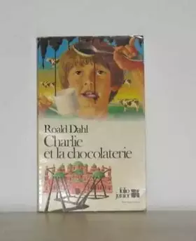 Couverture du produit · CHARLIE ET LA CHOCOLATERIE