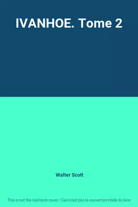 Couverture du produit · IVANHOE. Tome 2