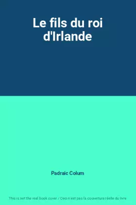 Couverture du produit · Le fils du roi d'Irlande