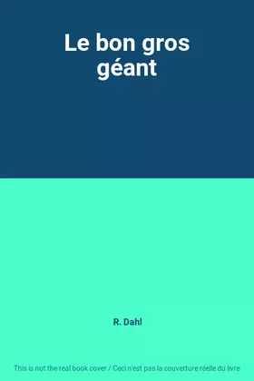 Couverture du produit · Le bon gros géant