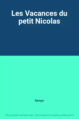 Couverture du produit · Les Vacances du petit Nicolas