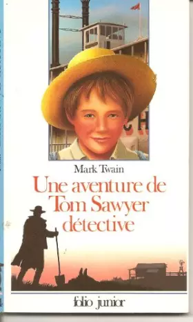 Couverture du produit · Une aventure de Tom Sawyer détective