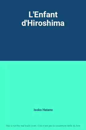 Couverture du produit · L'Enfant d'Hiroshima