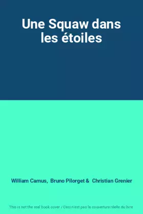 Couverture du produit · Une Squaw dans les étoiles