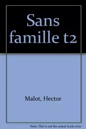 Couverture du produit · Sans Famille, Tome 2 :