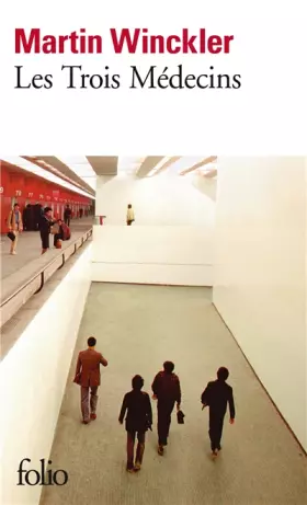 Couverture du produit · Les Trois Médecins