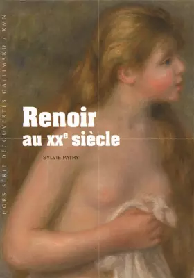 Couverture du produit · Renoir au XXᵉ siècle