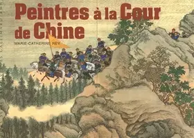 Couverture du produit · Peintres à la Cour de Chine