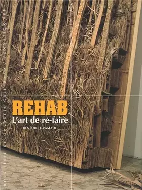 Couverture du produit · Rehab: L'art de re-faire