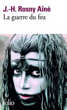 Couverture du produit · La guerre du feu