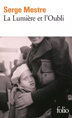 Couverture du produit · La Lumière et l'Oubli