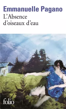 Couverture du produit · L'Absence d'oiseaux d'eau