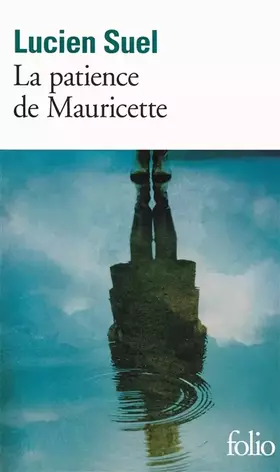Couverture du produit · La patience de Mauricette