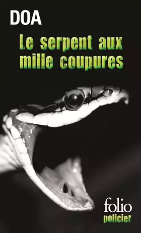 Couverture du produit · Le serpent aux mille coupures
