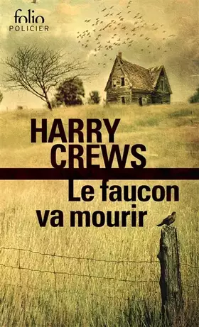 Couverture du produit · Le faucon va mourir