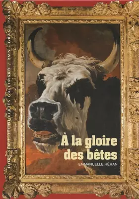 Couverture du produit · À la gloire des bêtes