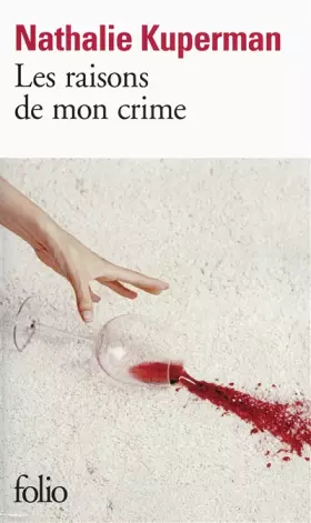 Couverture du produit · Les raisons de mon crime
